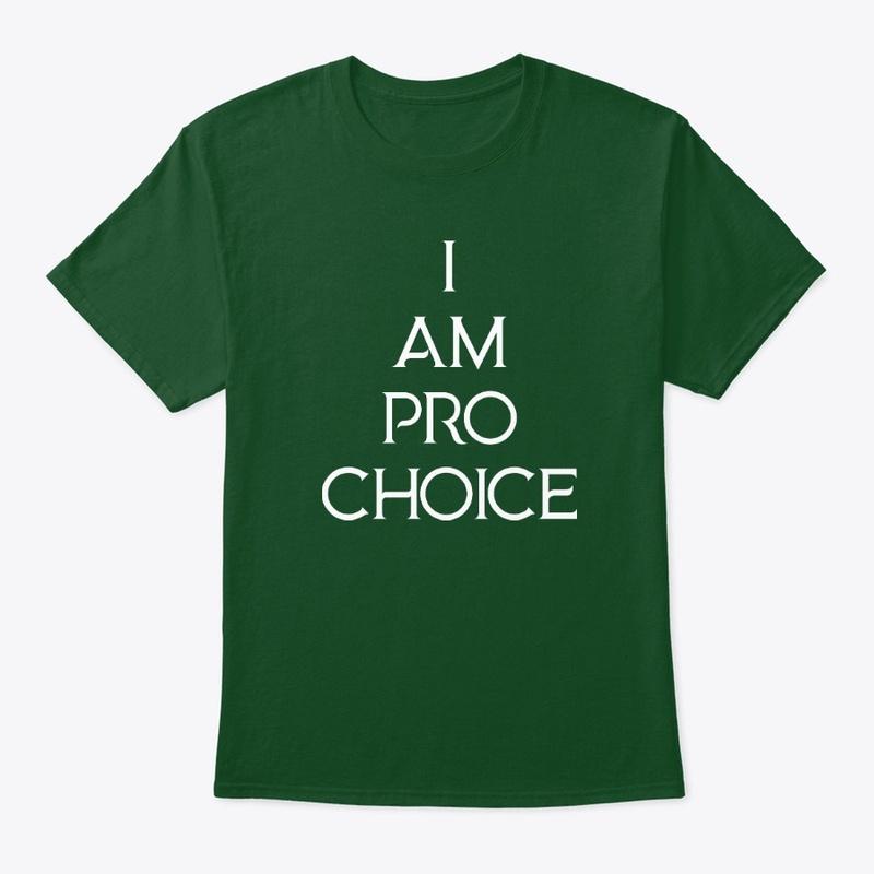 I Am Pro Choice Tee